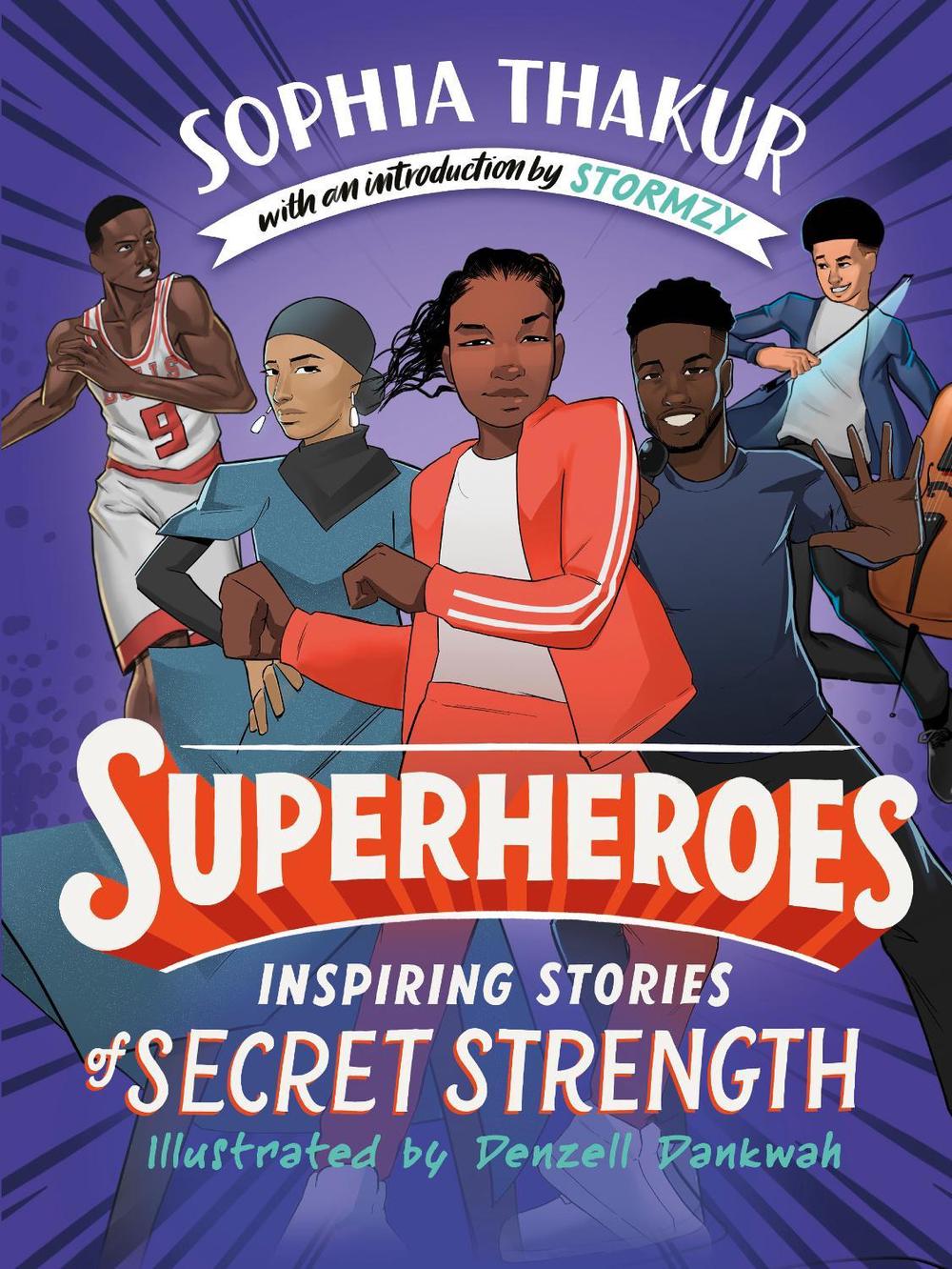 Superheroes by Sophia Thakur - ISBN: 9781529118896
