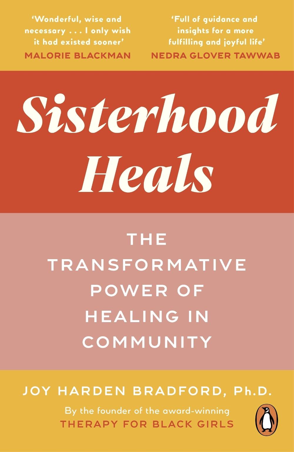 Sisterhood Heals by Dr Joy Harden Bradford - ISBN: 9781529118995