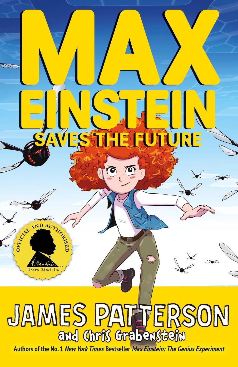 Max Einstein: Saves the Future by James Patterson - ISBN: 9781529119664