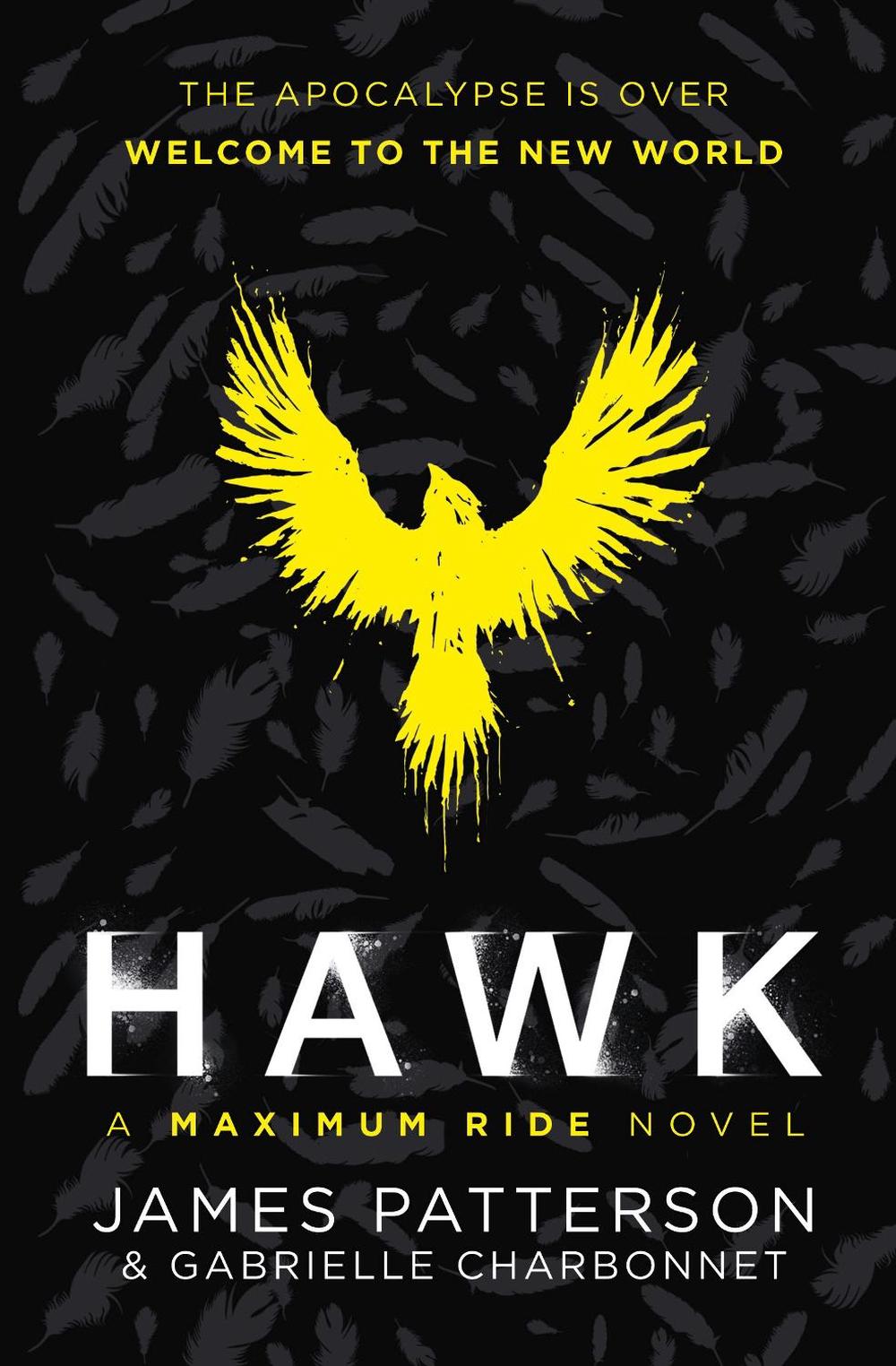 Hawk: A Maximum Ride Novel by James Patterson - ISBN: 9781529120028