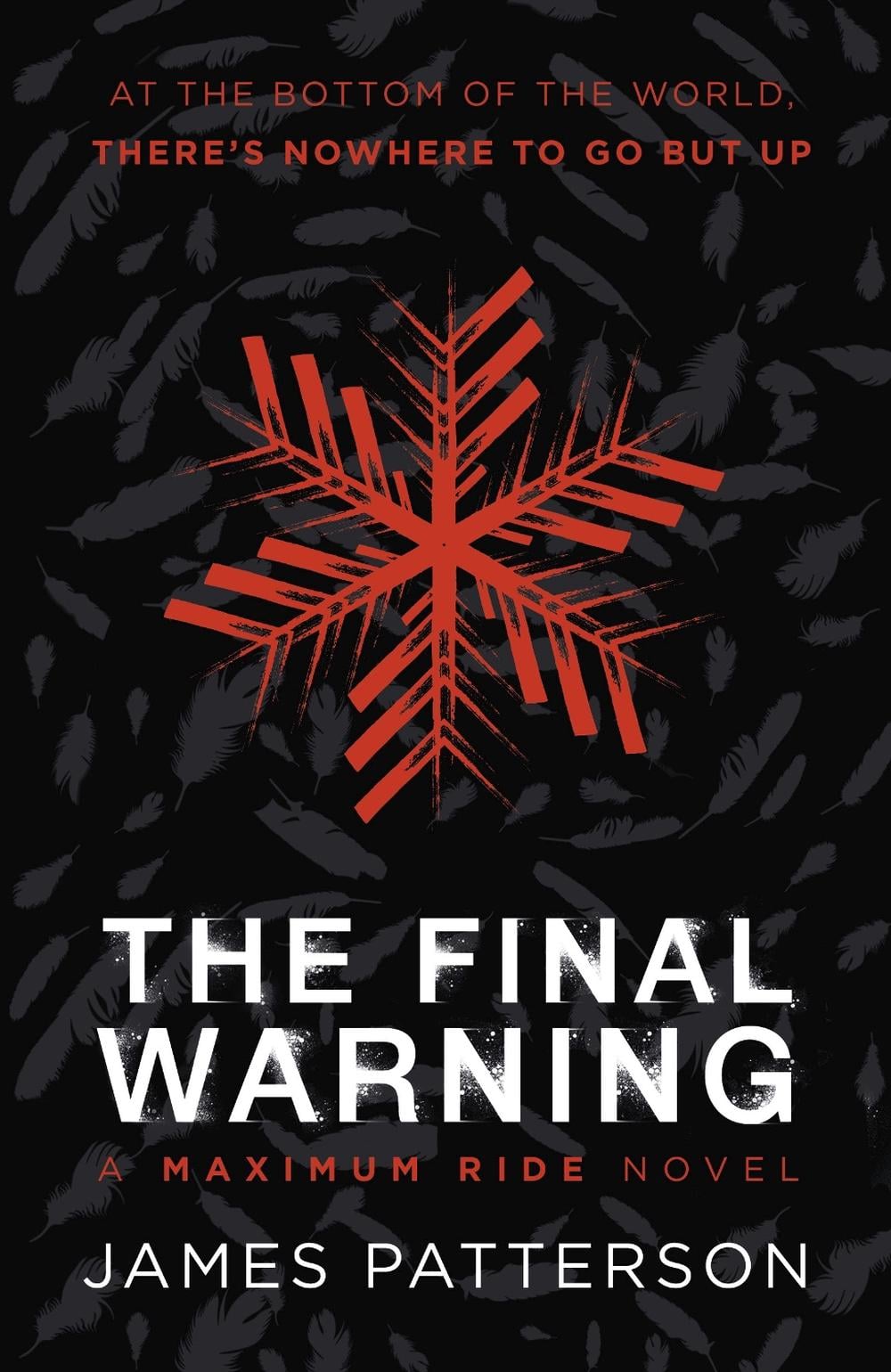 The Final Warning - Maximum Ride (Book 4) by James Patterson - ISBN: 9781529120257