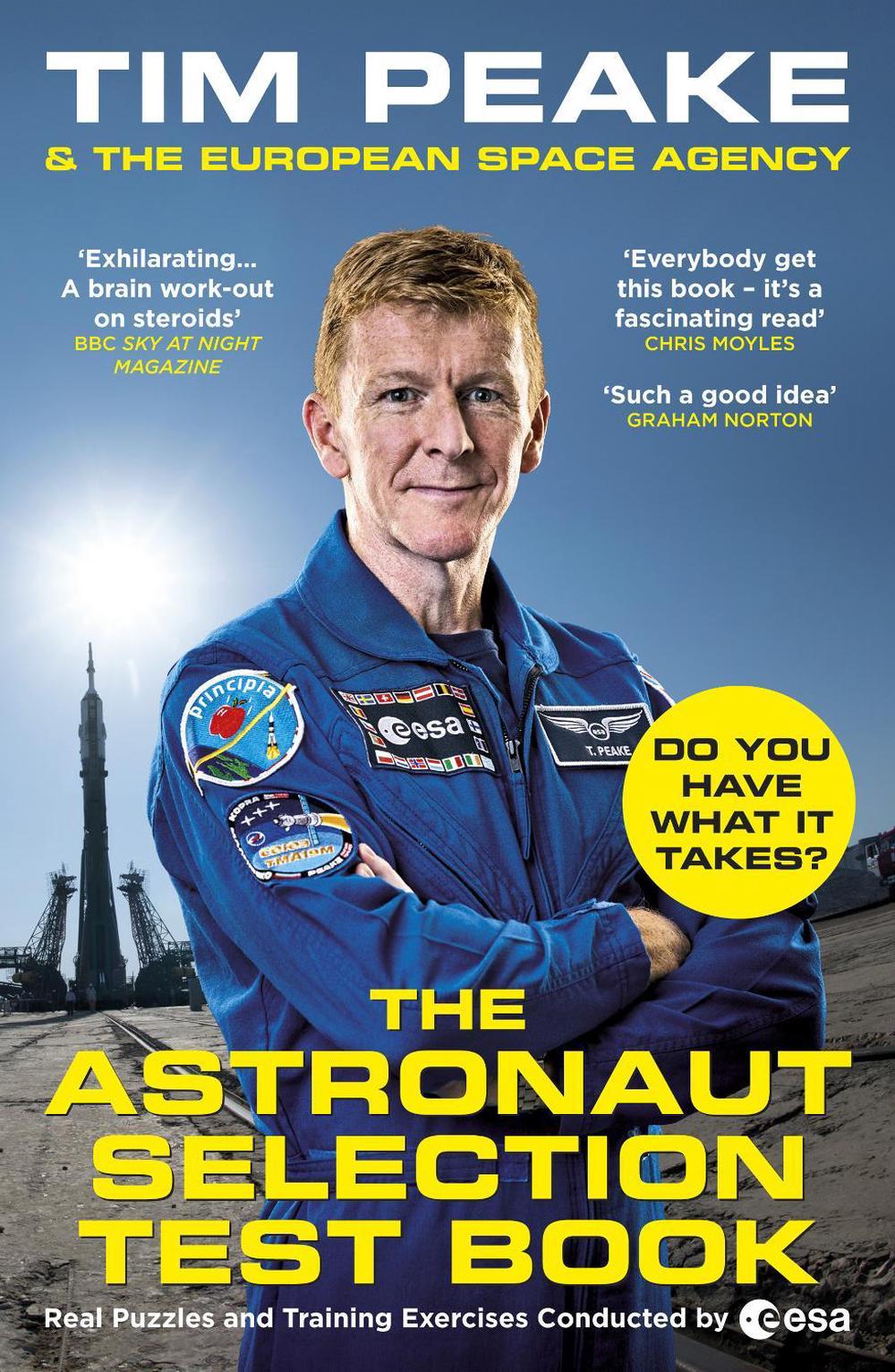 The Astronaut Selection Test Book by Tim Peake - ISBN: 9781529124149