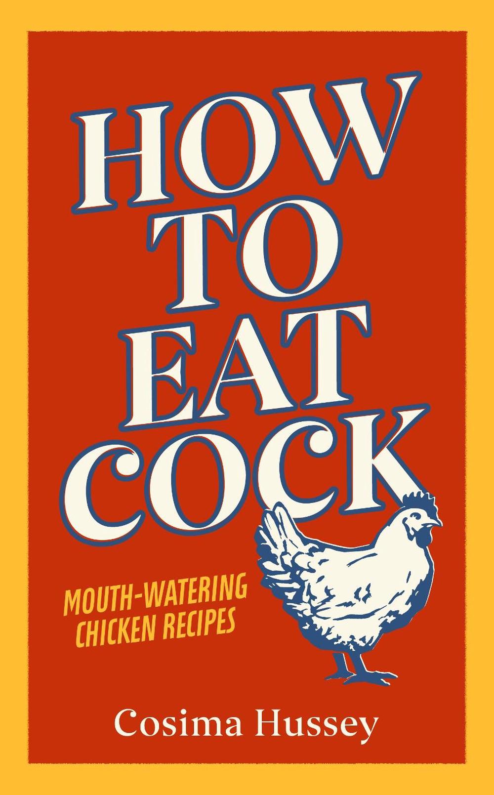 How to Eat Cock, 9781529124880