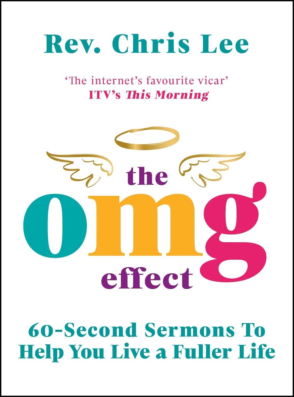 The OMG Effect by Rev. Chris Lee - ISBN: 9781529125757