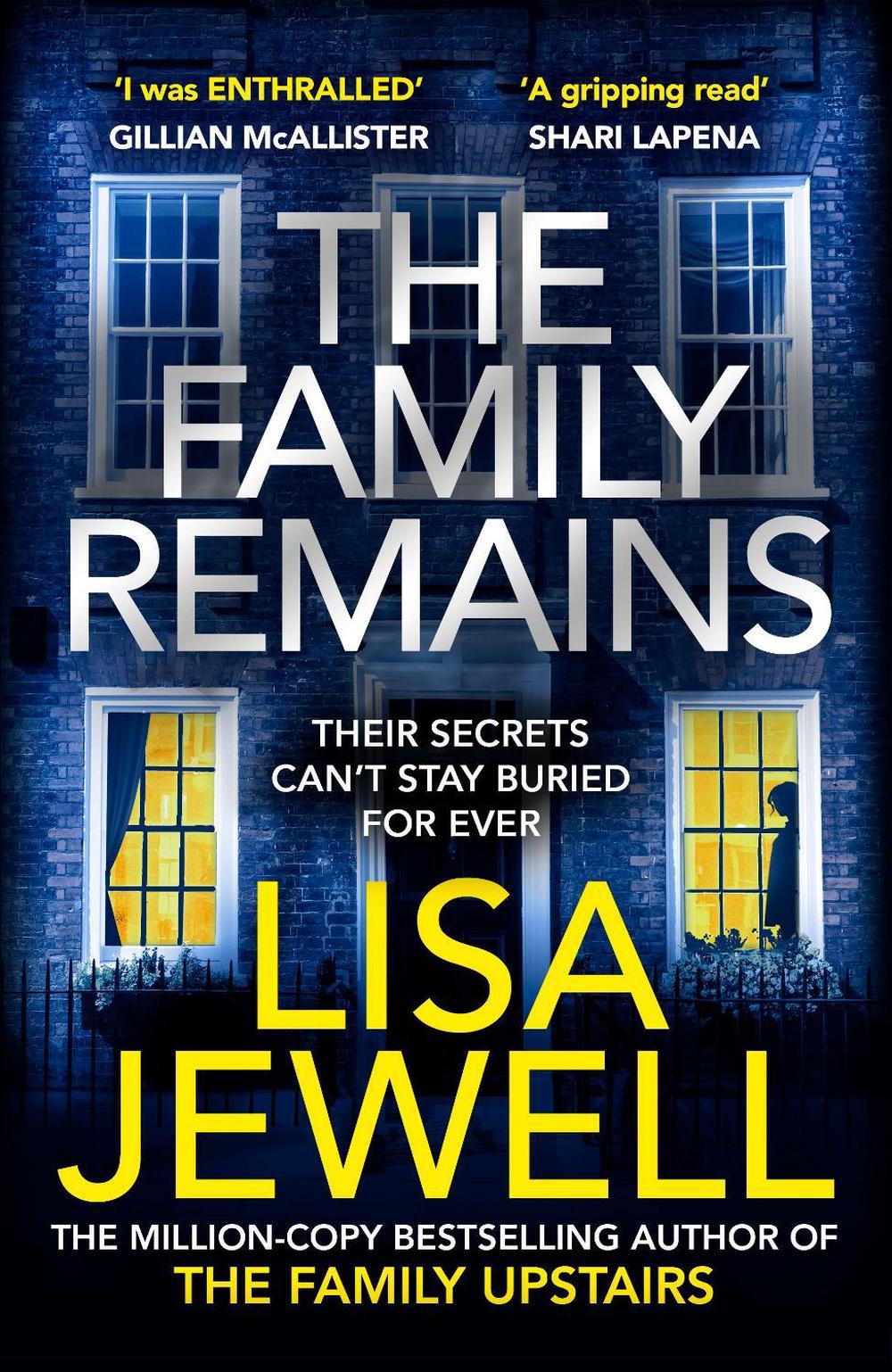 The Family Remains by Lisa Jewell - ISBN: 9781529125801
