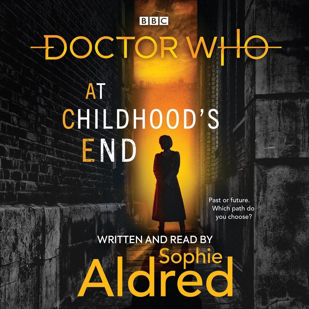 Doctor Who: At Childhood’s End by Sophie Aldred - ISBN: 9781529126136