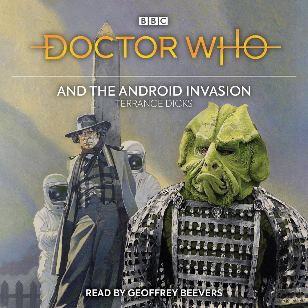 Doctor Who and the Android Invasion by Terrance Dicks - ISBN: 9781529138689