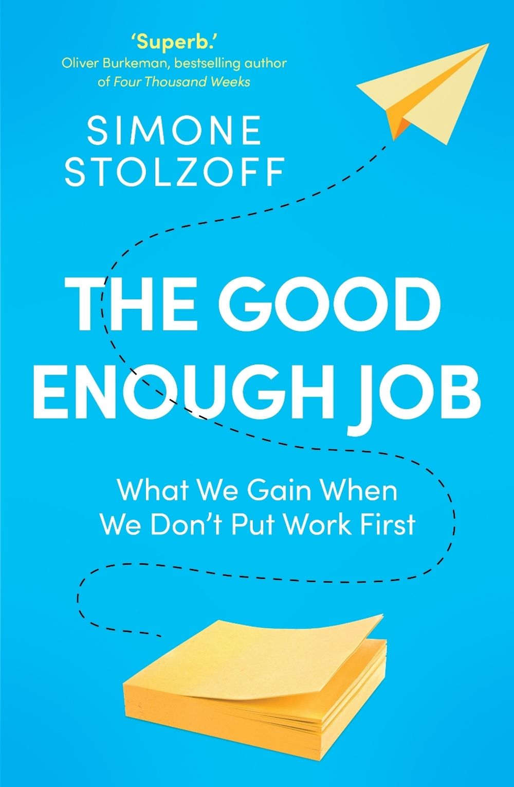 The Good Enough Job by Simone Stolzoff - ISBN: 9781529146301
