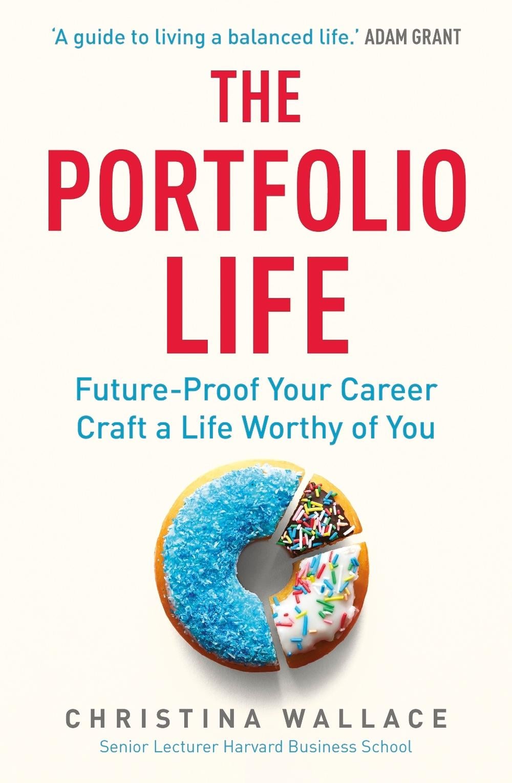 The Portfolio Life by Christina Wallace - ISBN: 9781529146356
