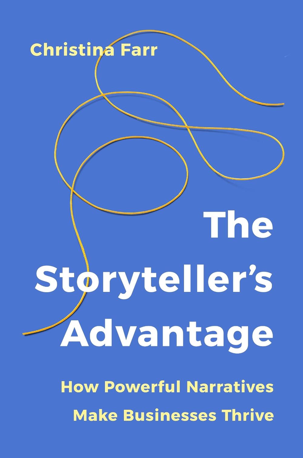 The Storyteller’s Advantage, 9781529146486