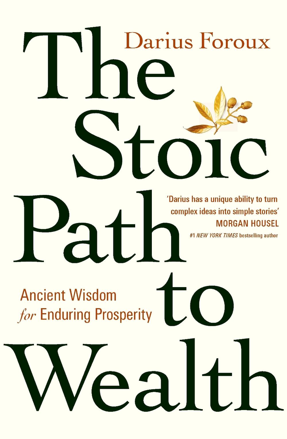 The Stoic Path to Wealth, 9781529146707