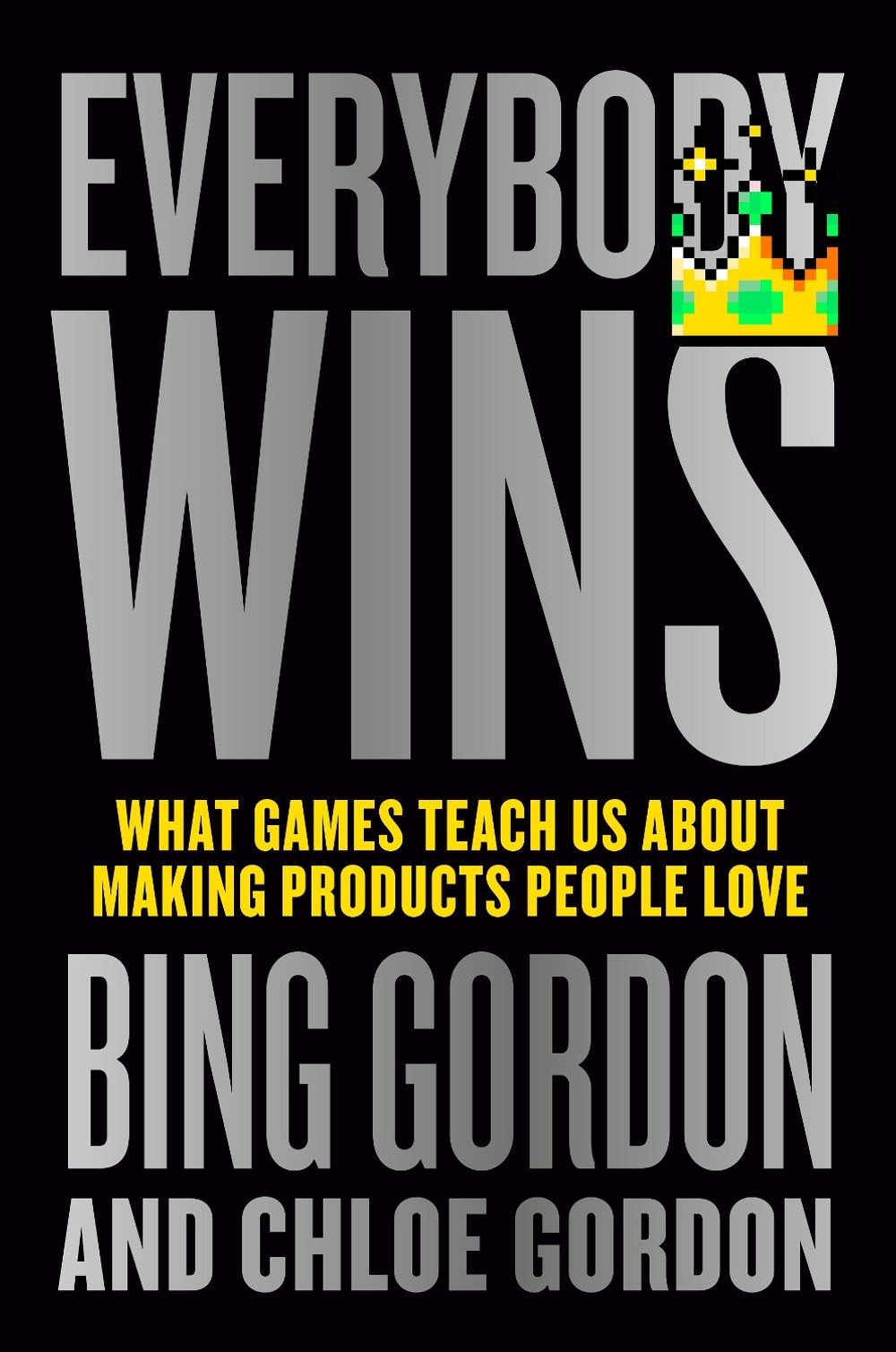 Everybody Wins by Bing Gordon - ISBN: 9781529147230