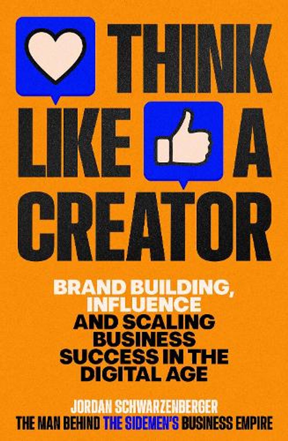 Think Like a Creator by Jordan Schwarzenberger - ISBN: 9781529147308