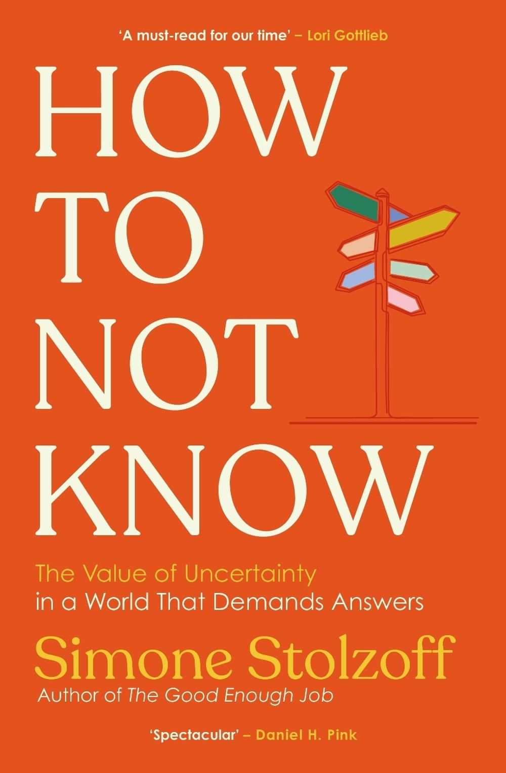 How to Not Know by Simone Stolzoff - ISBN: 9781529147599