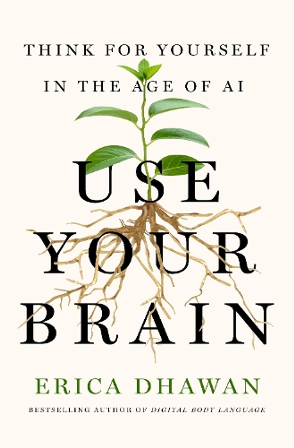 Use Your Brain by Erica Dhawan - ISBN: 9781529147698