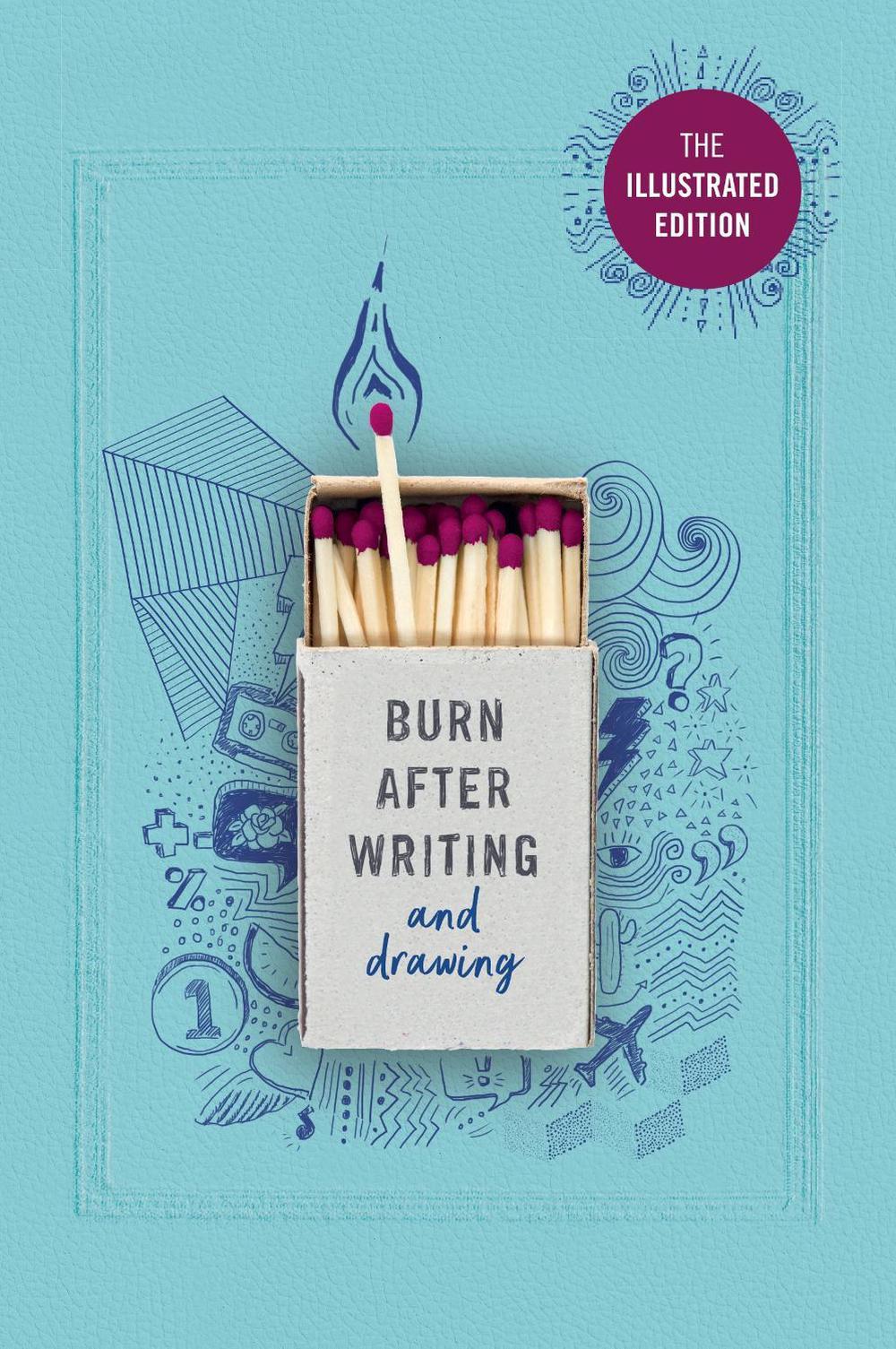 Burn After Writing (Illustrated) by Rhiannon Shove - ISBN: 9781529148404