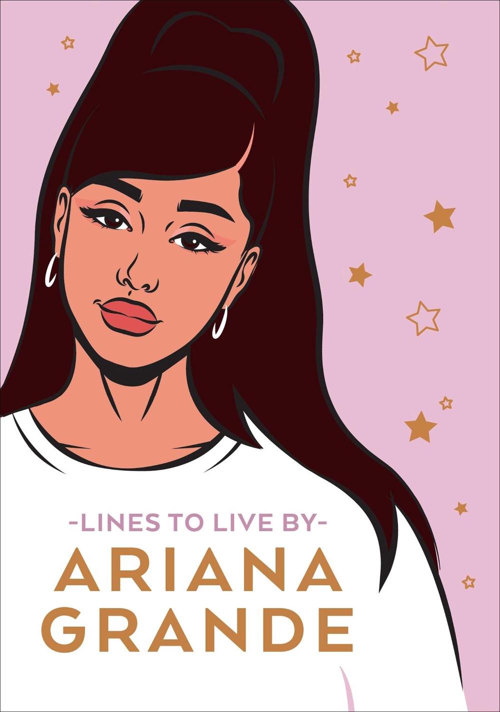 Ariana Grande Lines To Live By by No Author - ISBN: 9781529149388