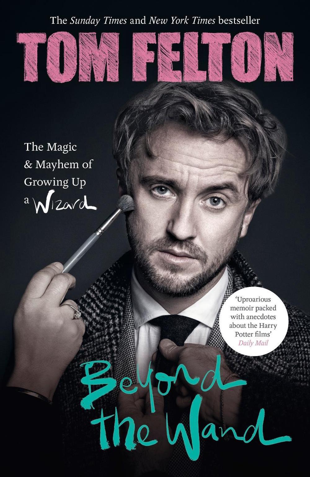 Beyond the Wand by Tom Felton - ISBN: 9781529149418