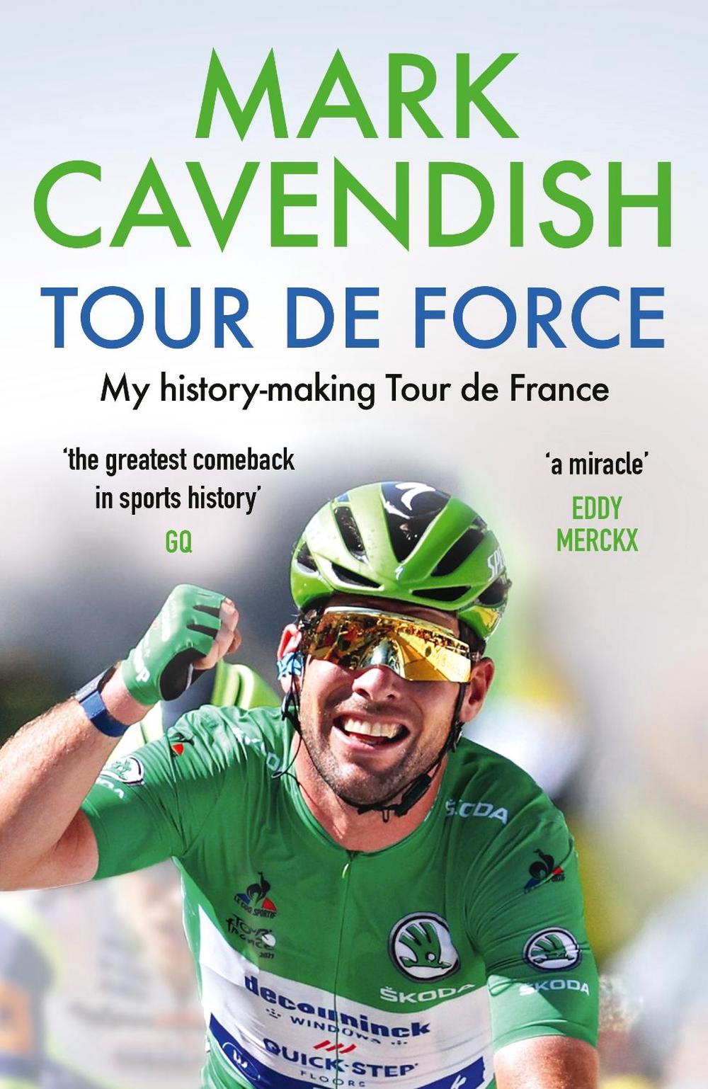 Tour de Force by Mark Cavendish - ISBN: 9781529149487