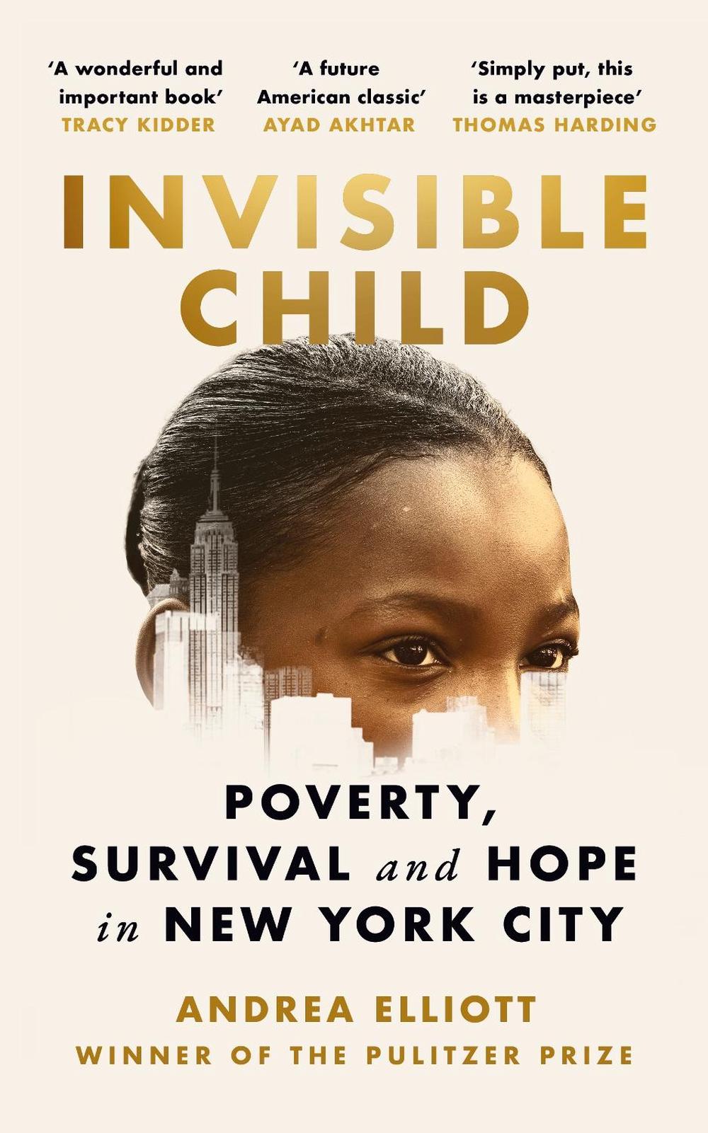 Invisible Child by Andrea Elliott - ISBN: 9781529151169