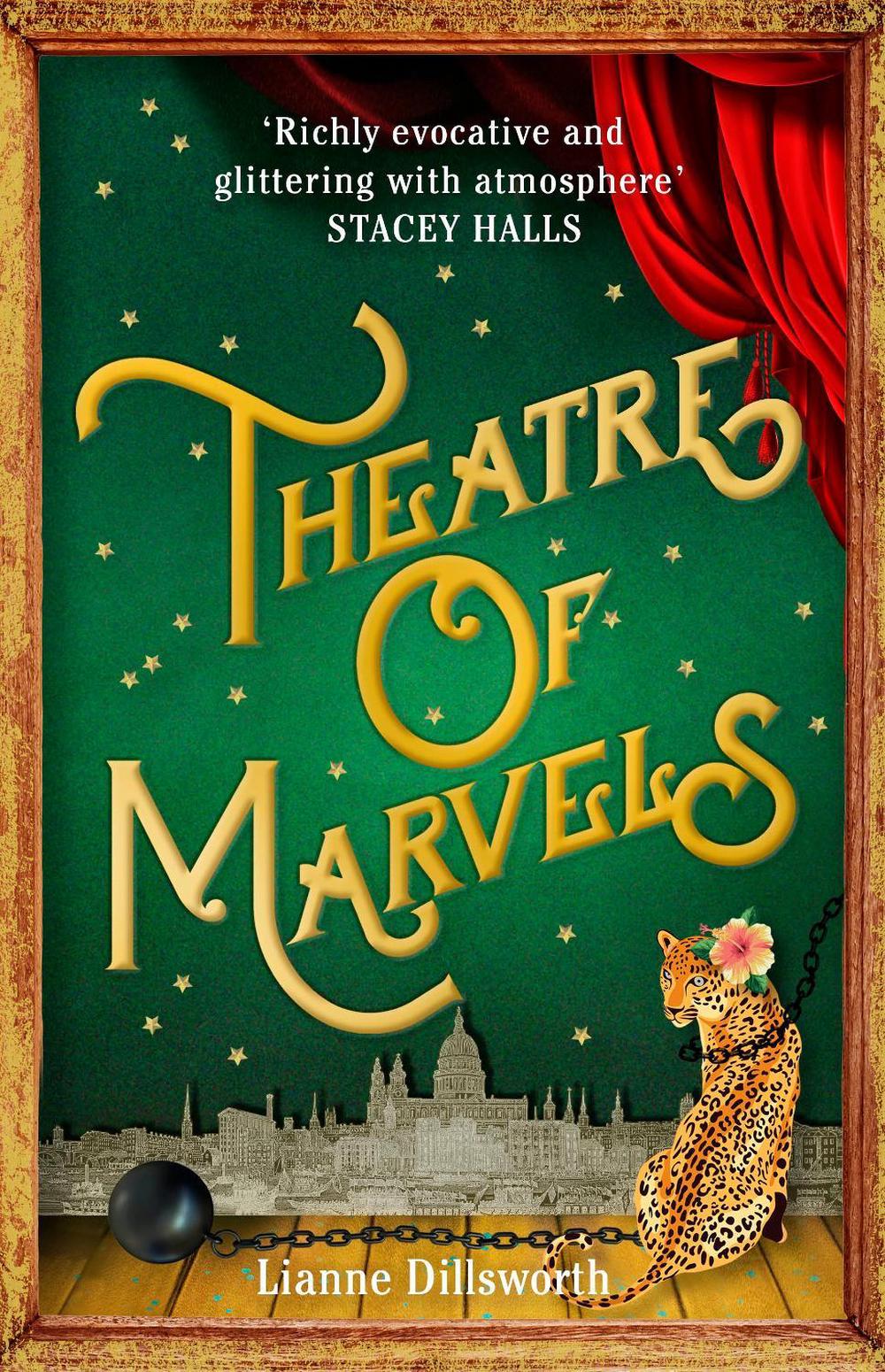 Theatre of Marvels by Lianne Dillsworth - ISBN: 9781529151459