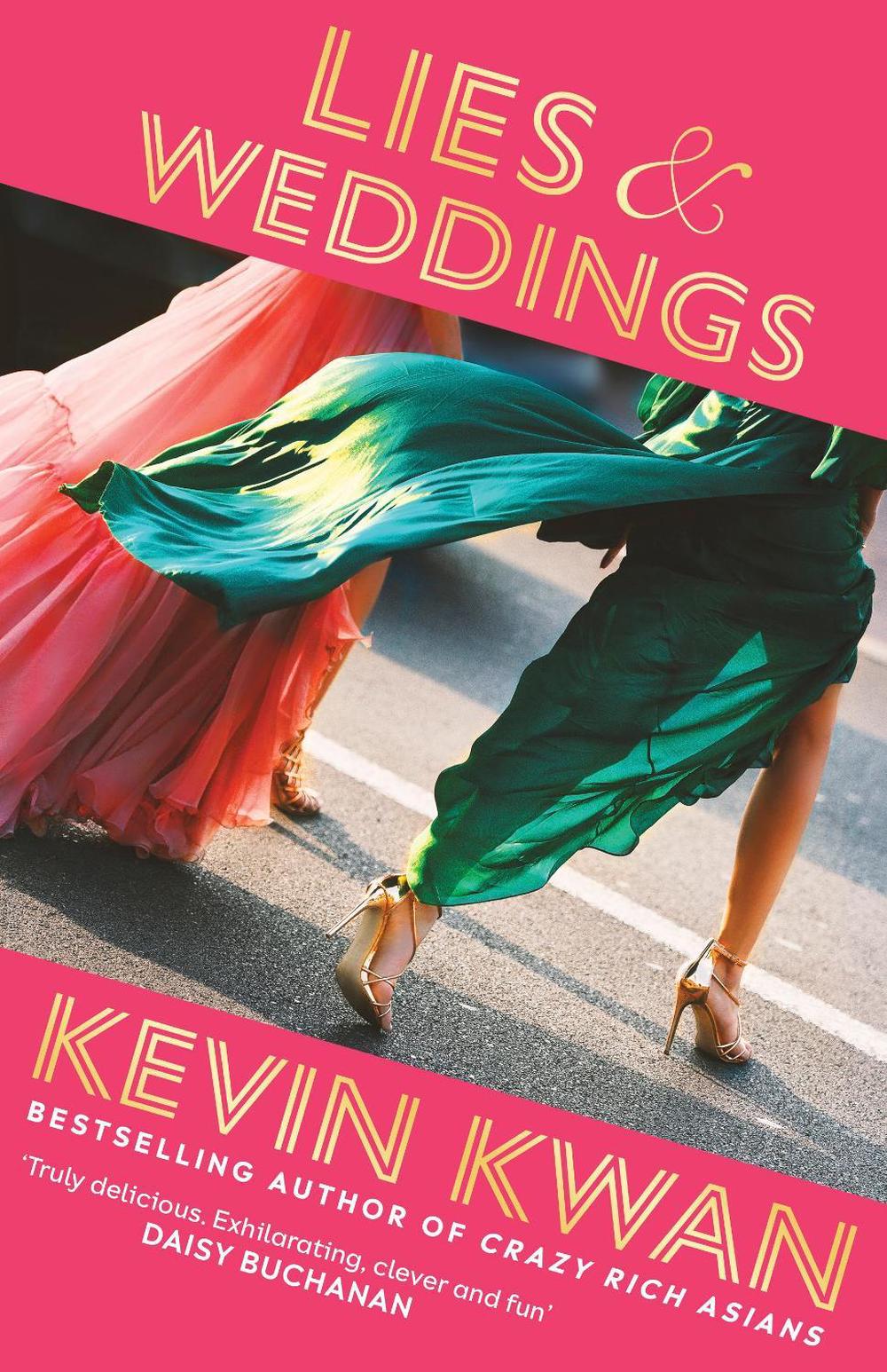 Lies and Weddings by Kevin Kwan - ISBN: 9781529152845