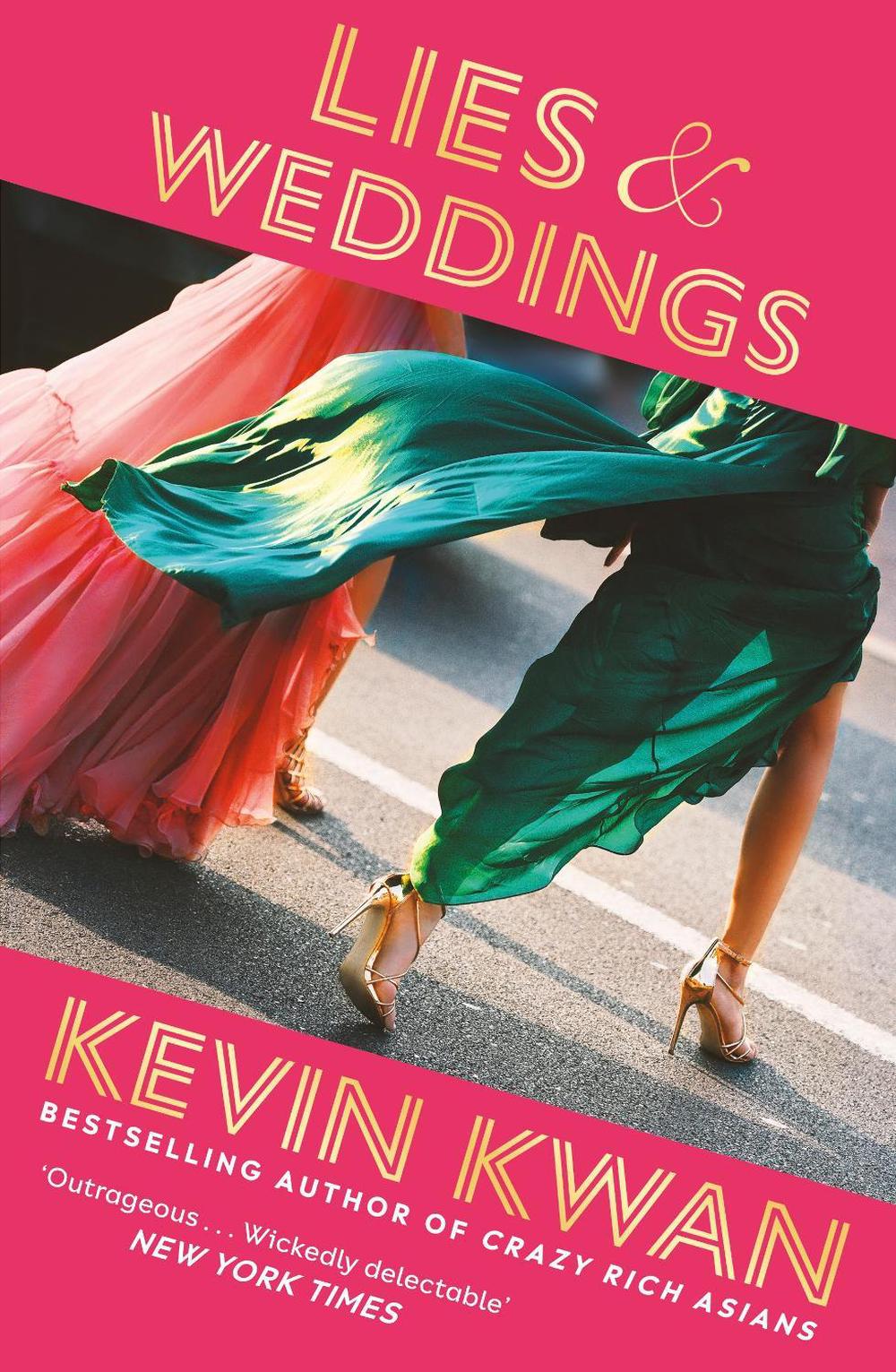Lies and Weddings by Kevin Kwan - ISBN: 9781529152852