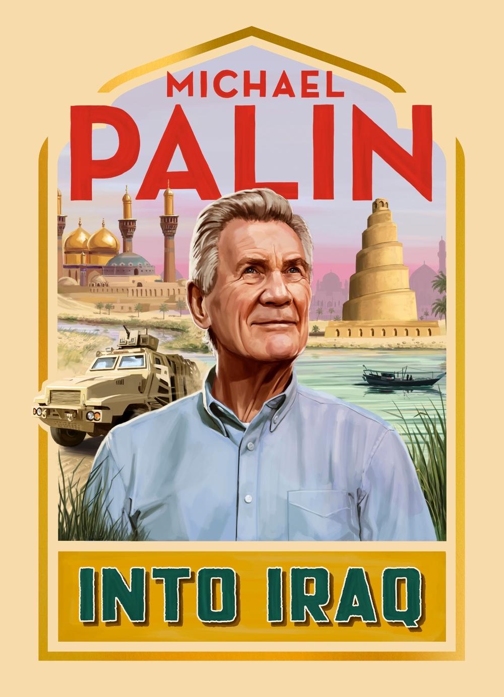 Into Iraq by Michael Palin - ISBN: 9781529153118