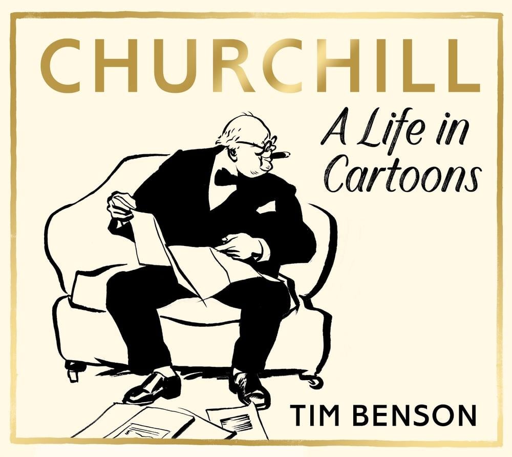 Churchill: A Life in Cartoons by Tim Benson - ISBN: 9781529153286