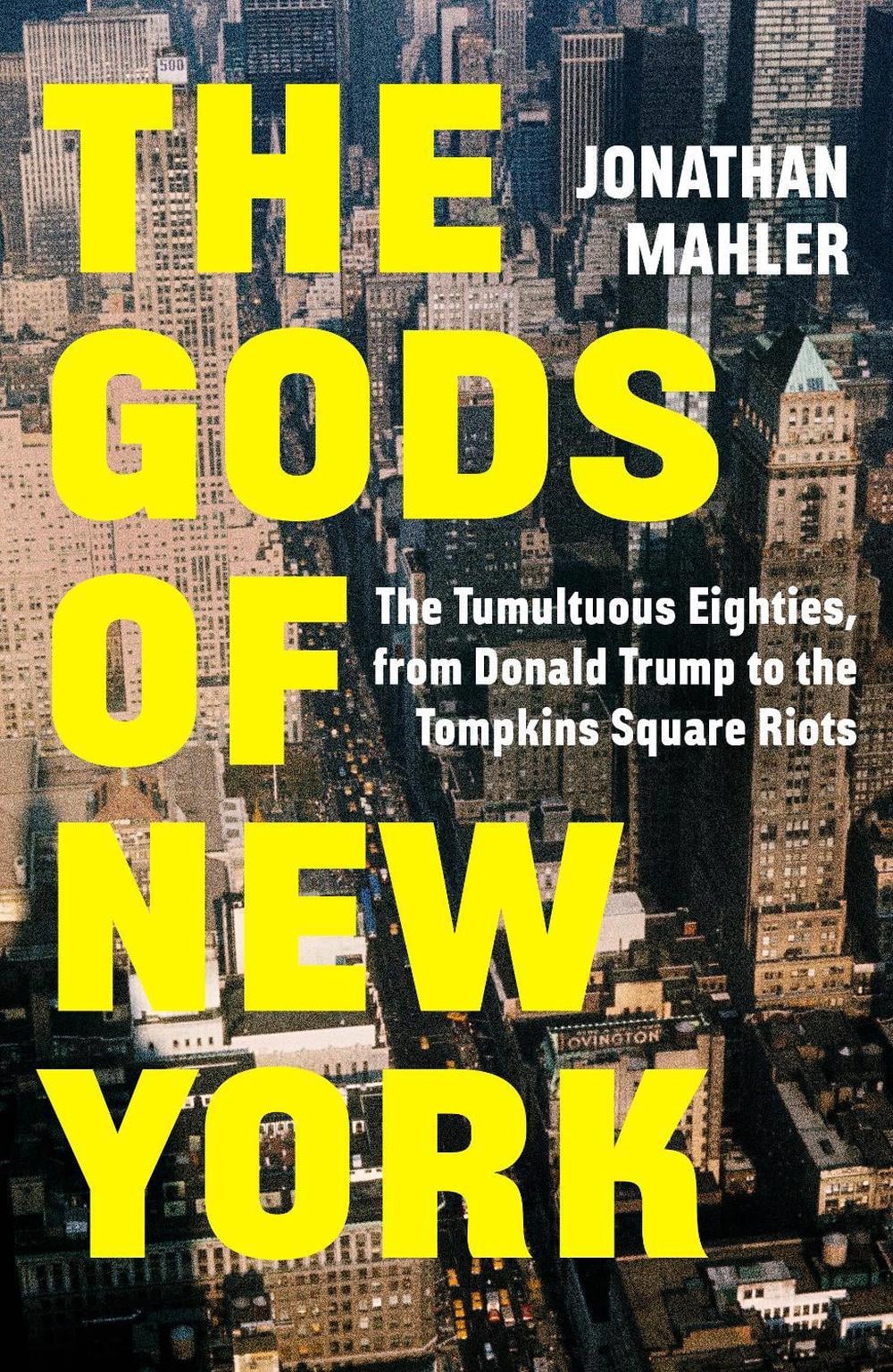 The Gods of New York by Jonathan Mahler - ISBN: 9781529155082
