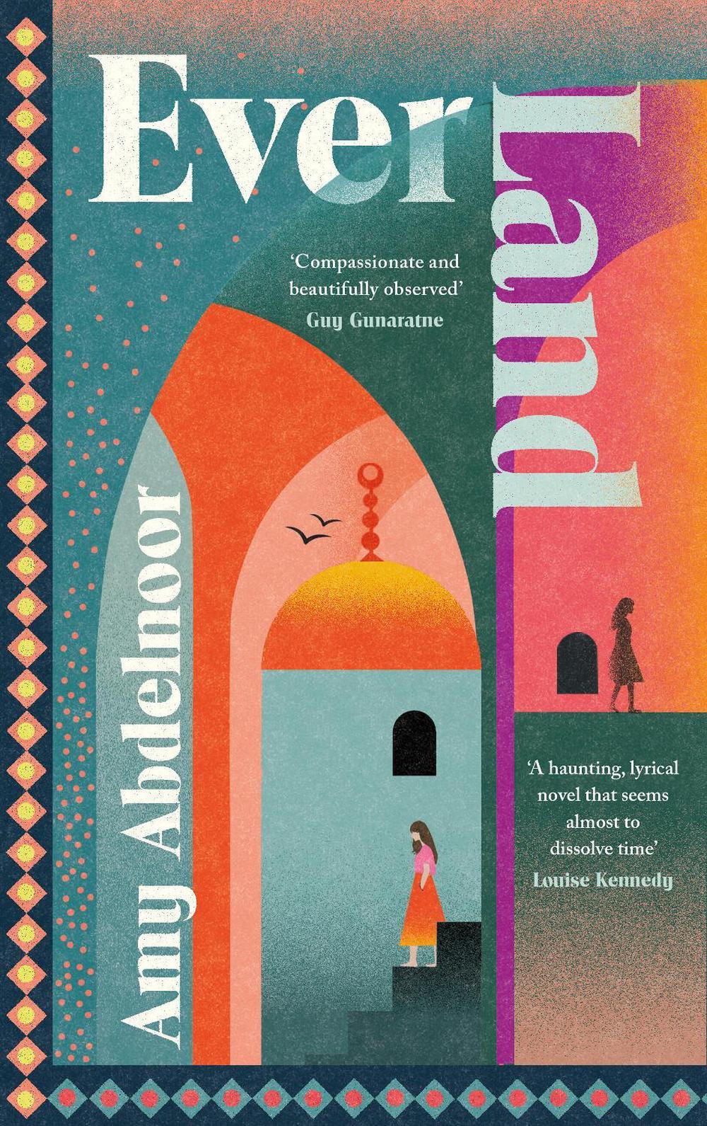 Ever Land by Amy Abdelnoor - ISBN: 9781529155129