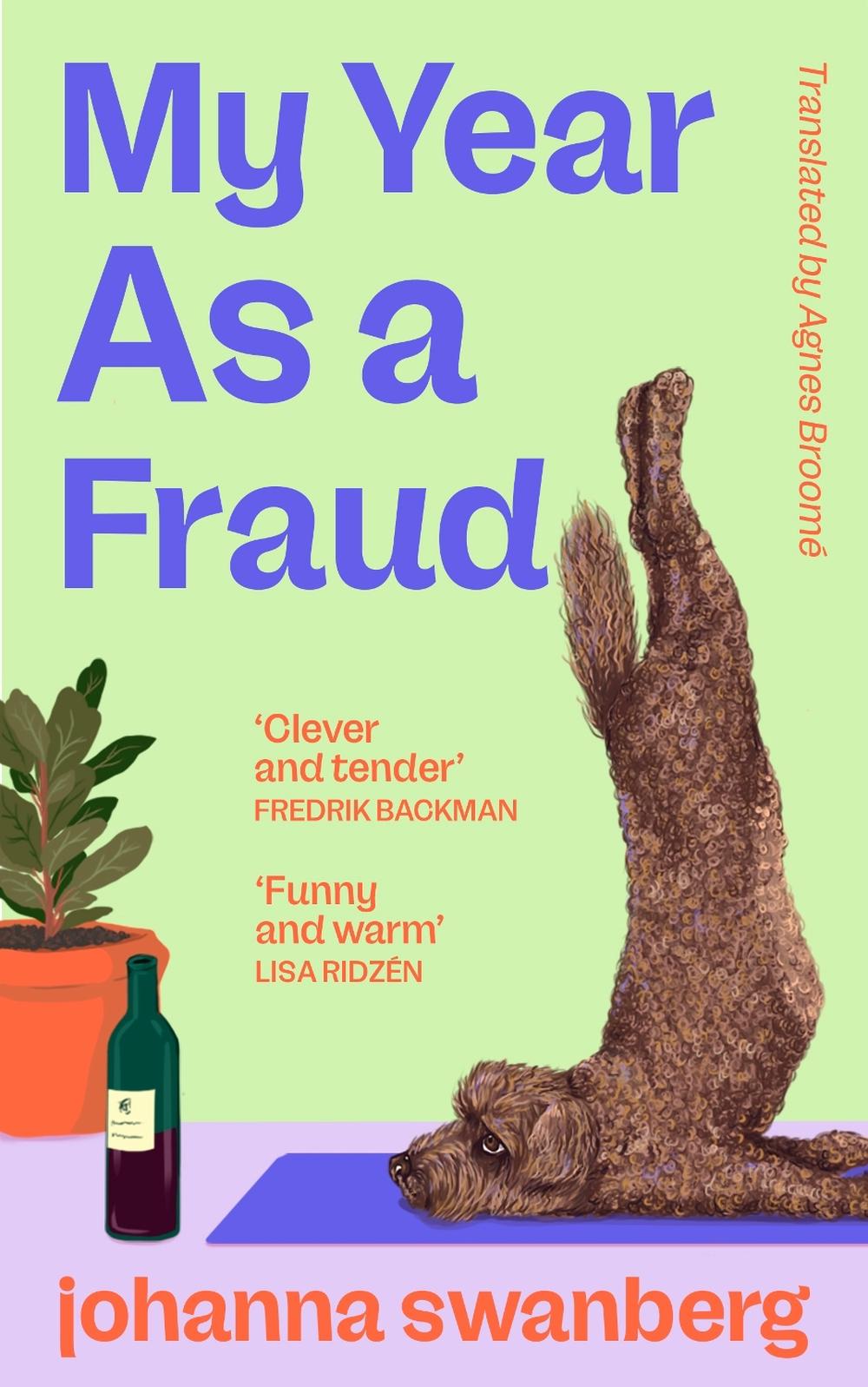 My Year As A Fraud by Johanna Swanberg - ISBN: 9781529155754