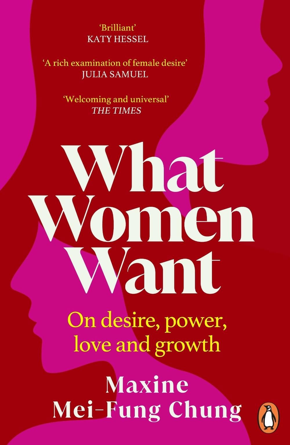 What Women Want by Maxine Mei-Fung Chung - ISBN: 9781529156072