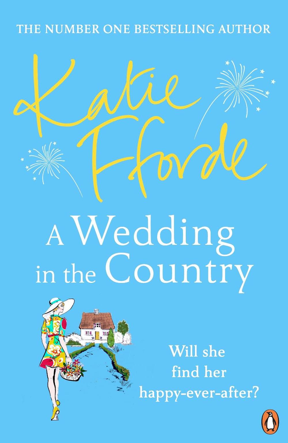 A Wedding in the Country by Katie Fforde - ISBN: 9781529156317