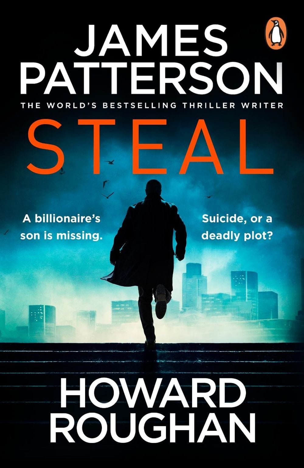 Steal by James Patterson - ISBN: 9781529156386