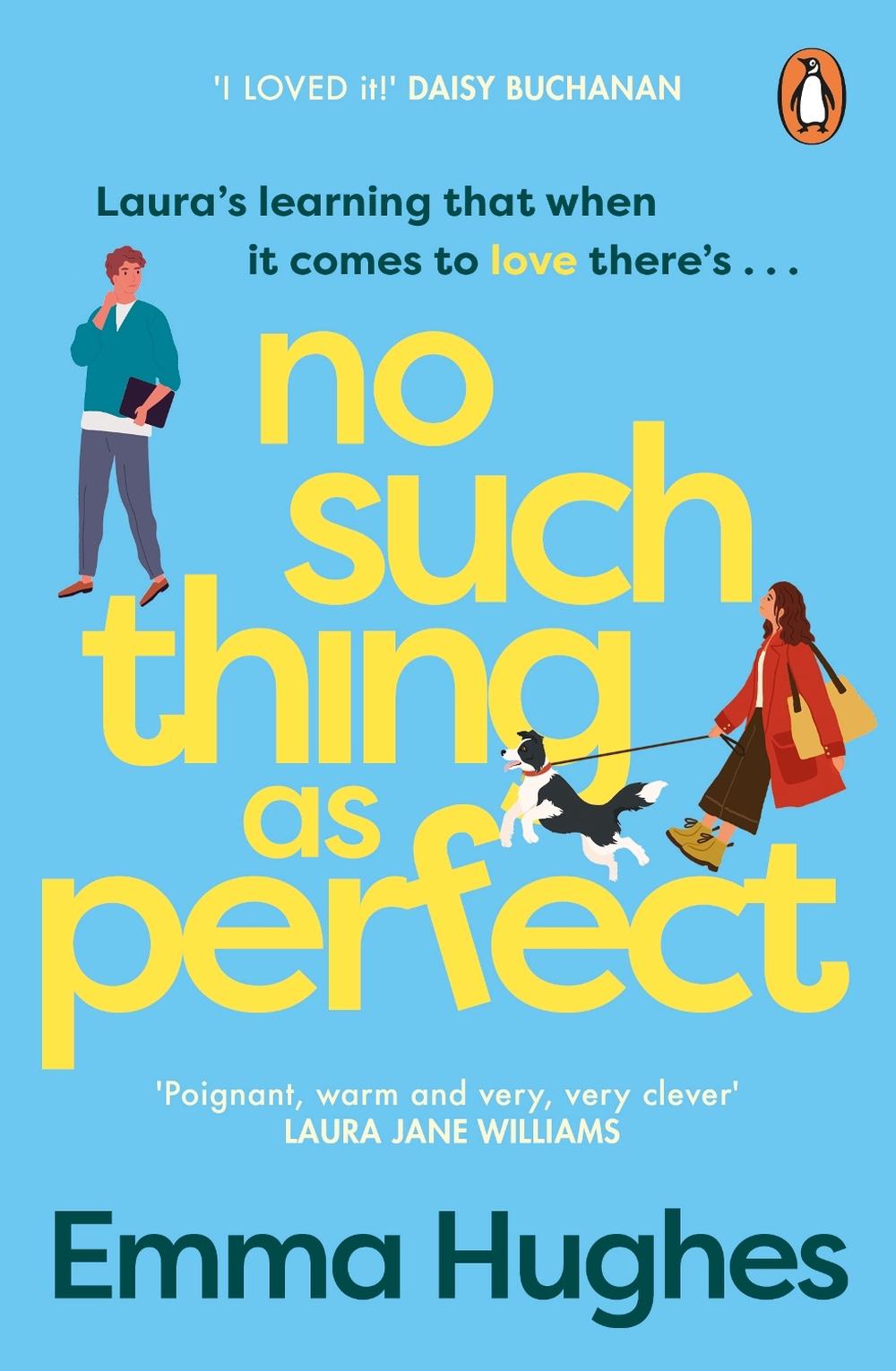 No Such Thing As Perfect by Emma Hughes - ISBN: 9781529156515