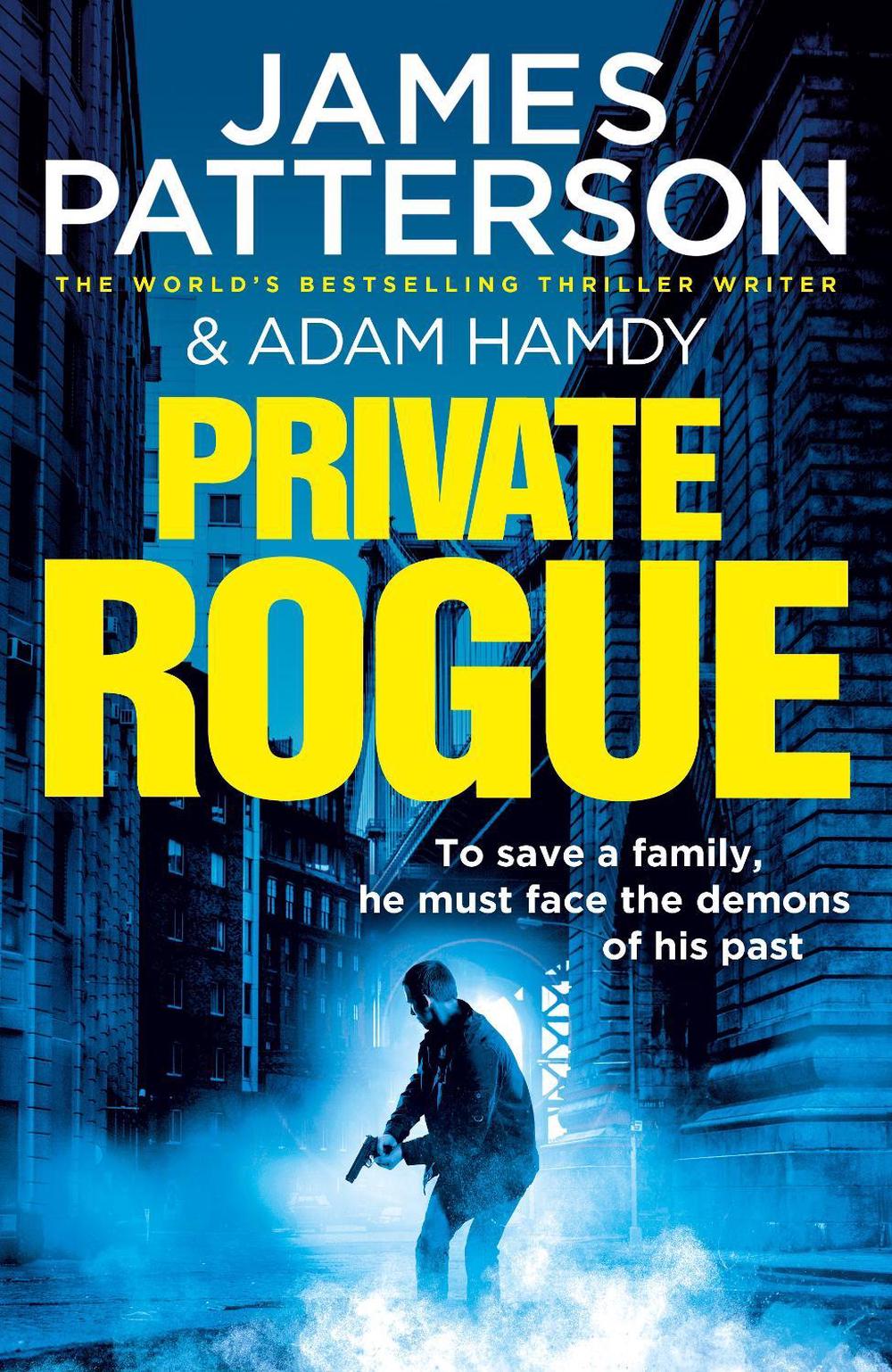 Private Rogue by James Patterson - ISBN: 9781529156850