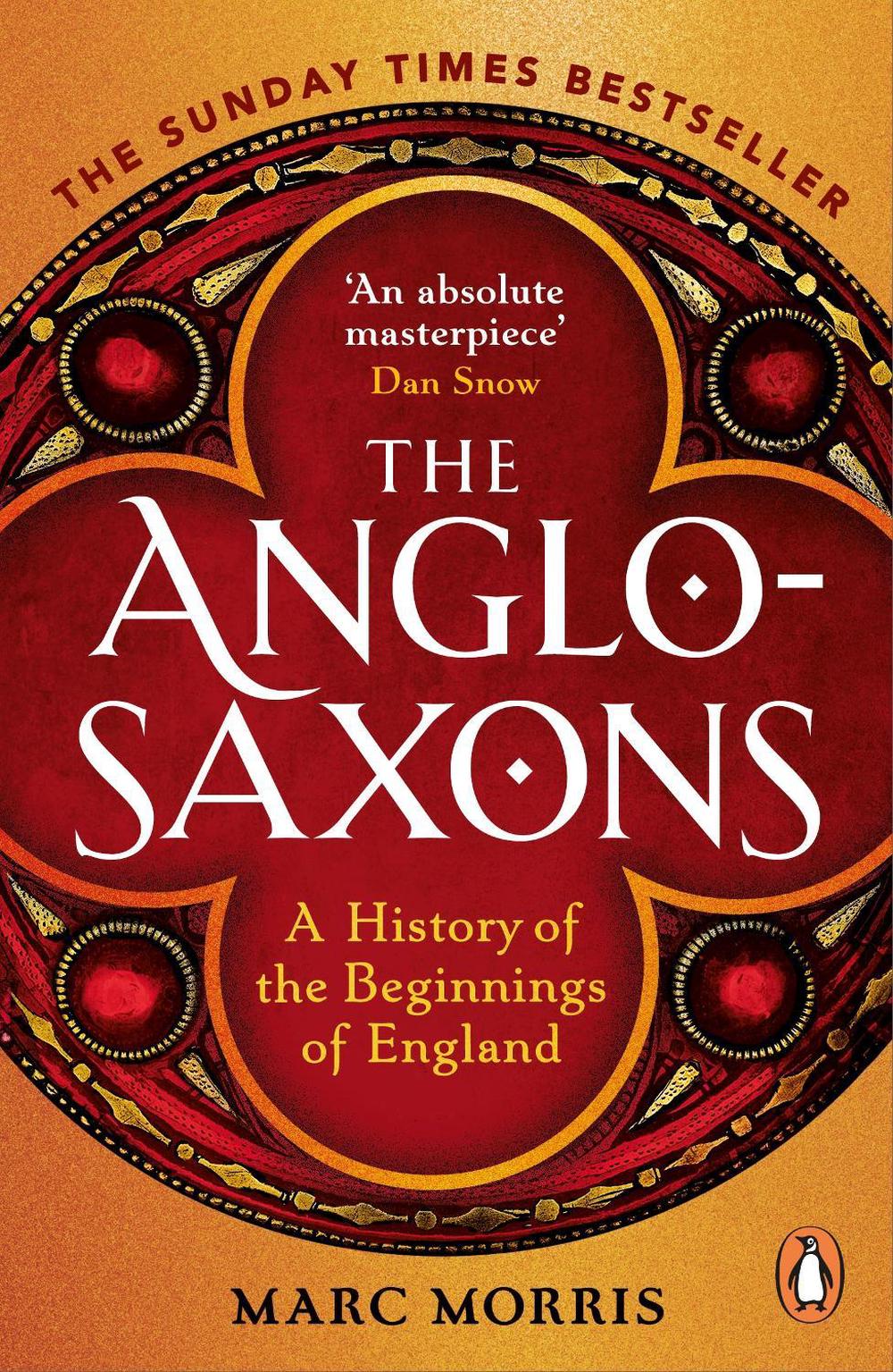 The Anglo-Saxons, 9781529156980