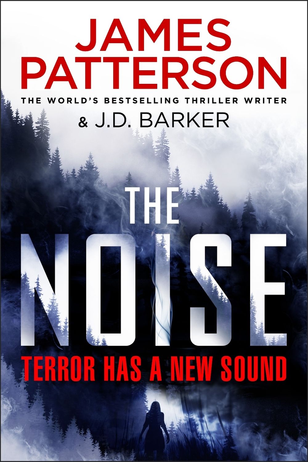 The Noise by James Patterson - ISBN: 9781529157024