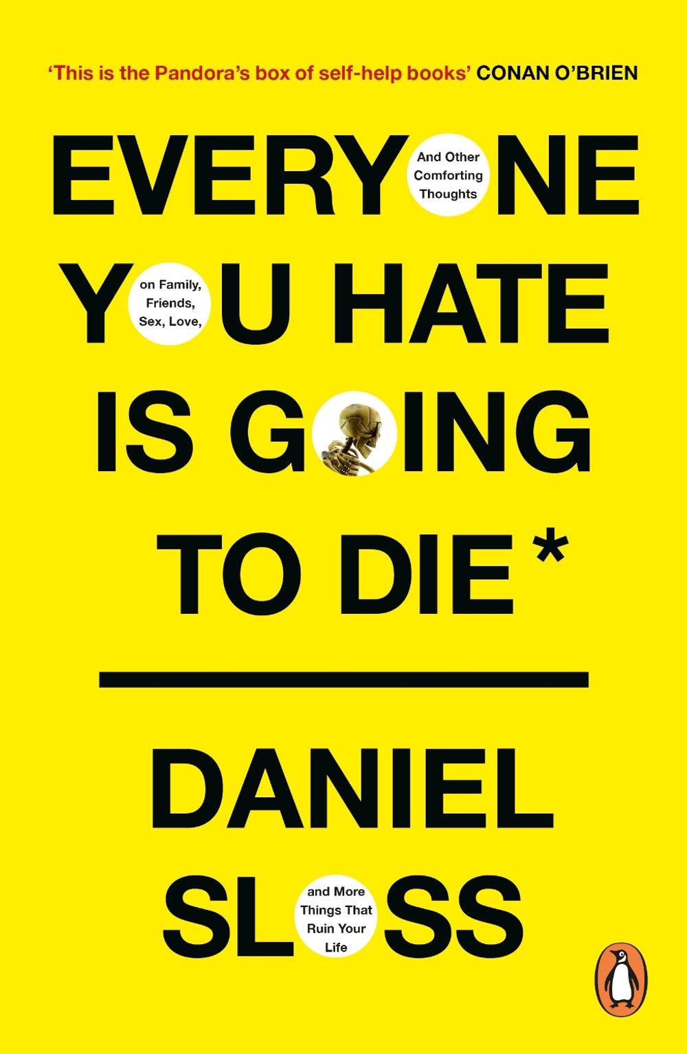 Everyone You Hate is Going to Die by Daniel Sloss - ISBN: 9781529157093