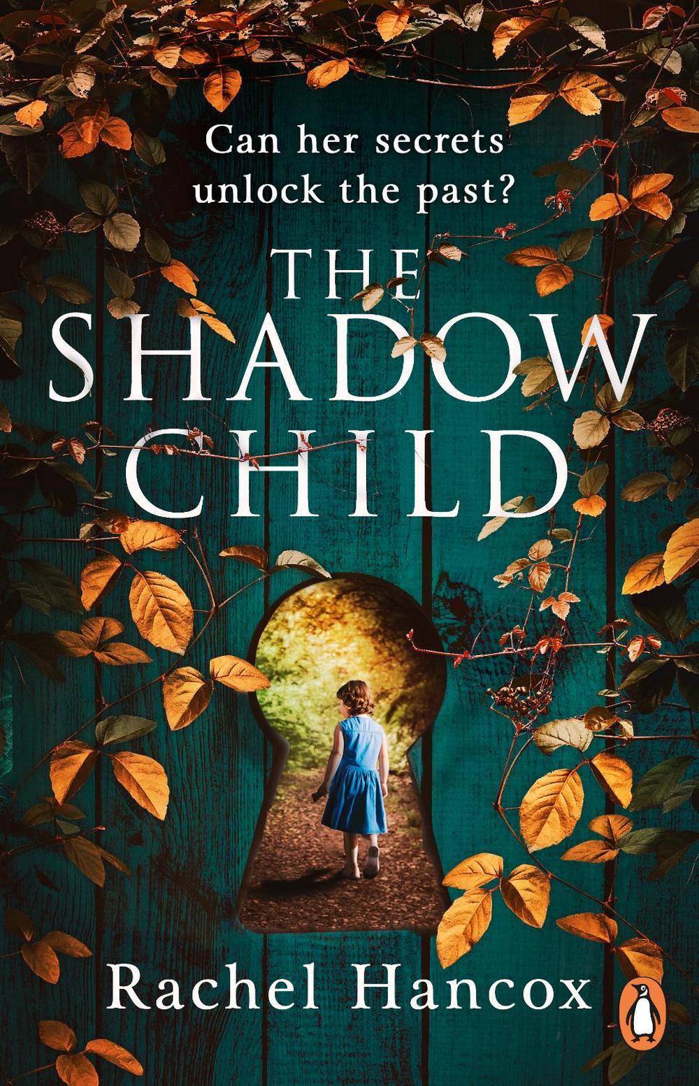 The Shadow Child by Rachel Hancox - ISBN: 9781529157321