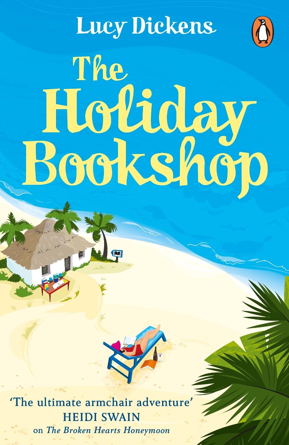 The Holiday Bookshop by Lucy Dickens - ISBN: 9781529157635