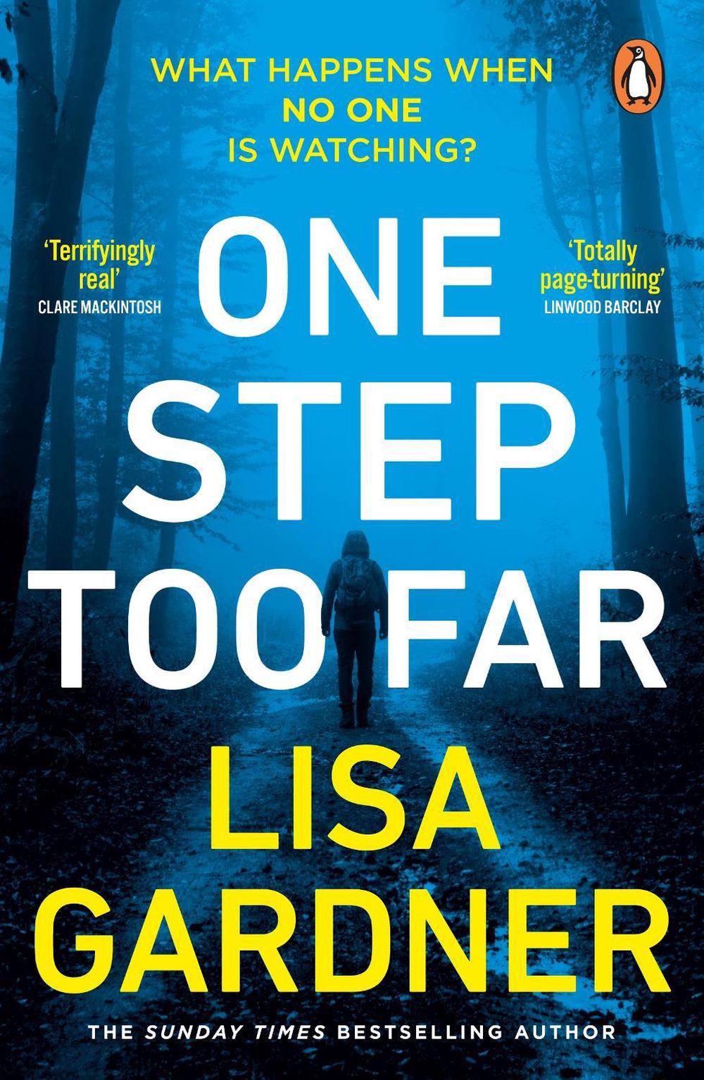 One Step Too Far by Lisa Gardner - ISBN: 9781529157895