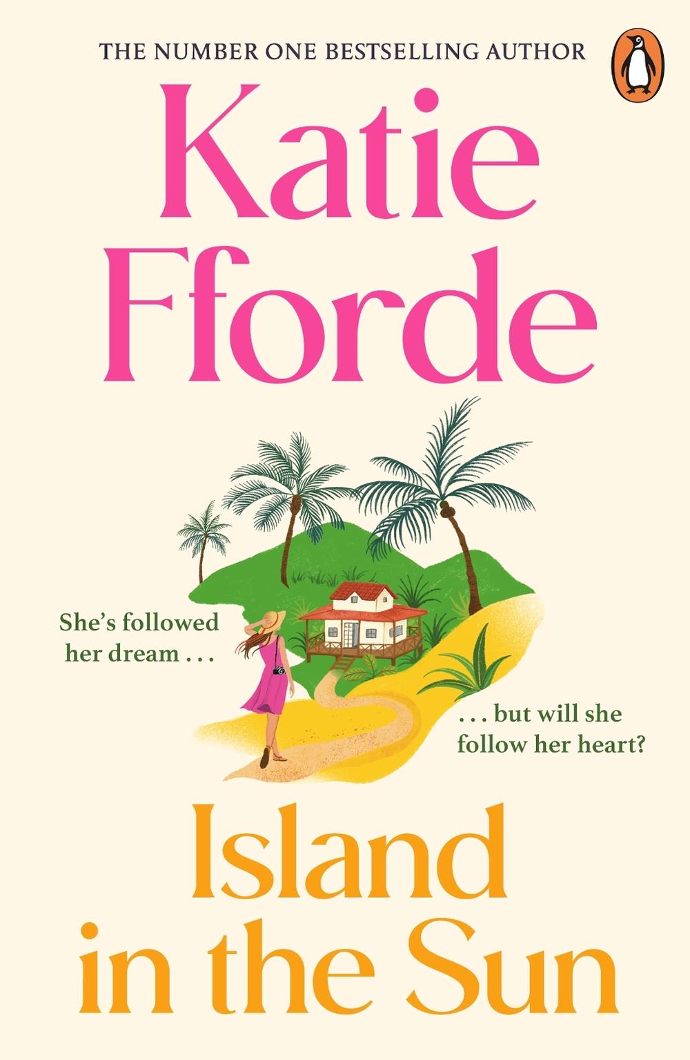 Island in the Sun by Katie Fforde - ISBN: 9781529158151