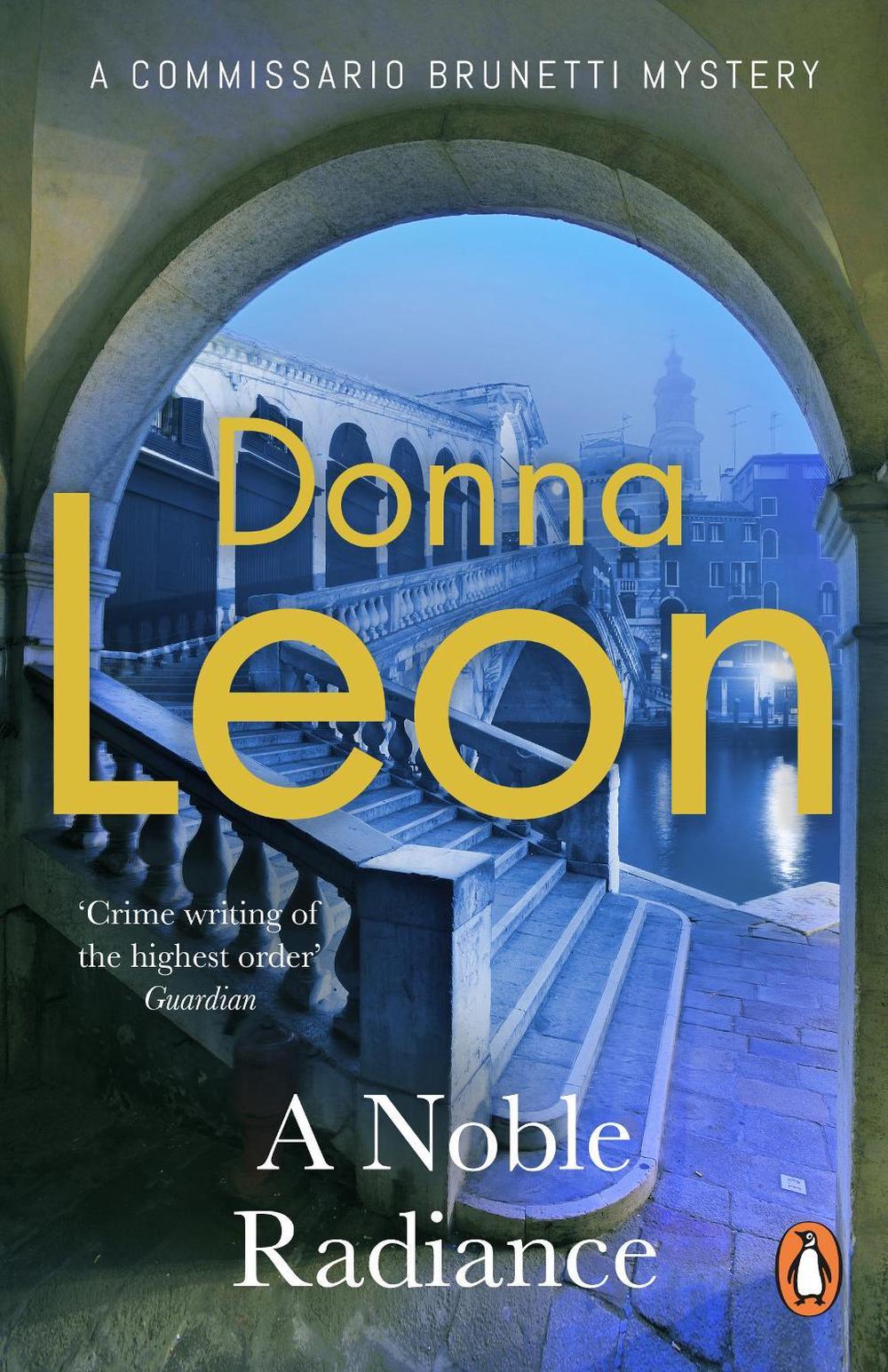 A Noble Radiance by Donna Leon - ISBN: 9781529158298
