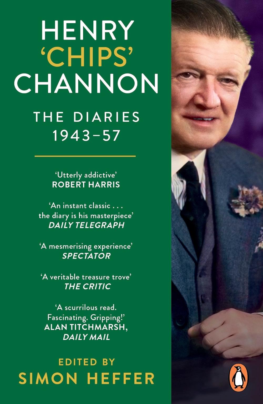 Henry ‘Chips’ Channon: The Diaries (Volume 3): 1943-57, 9781529158885