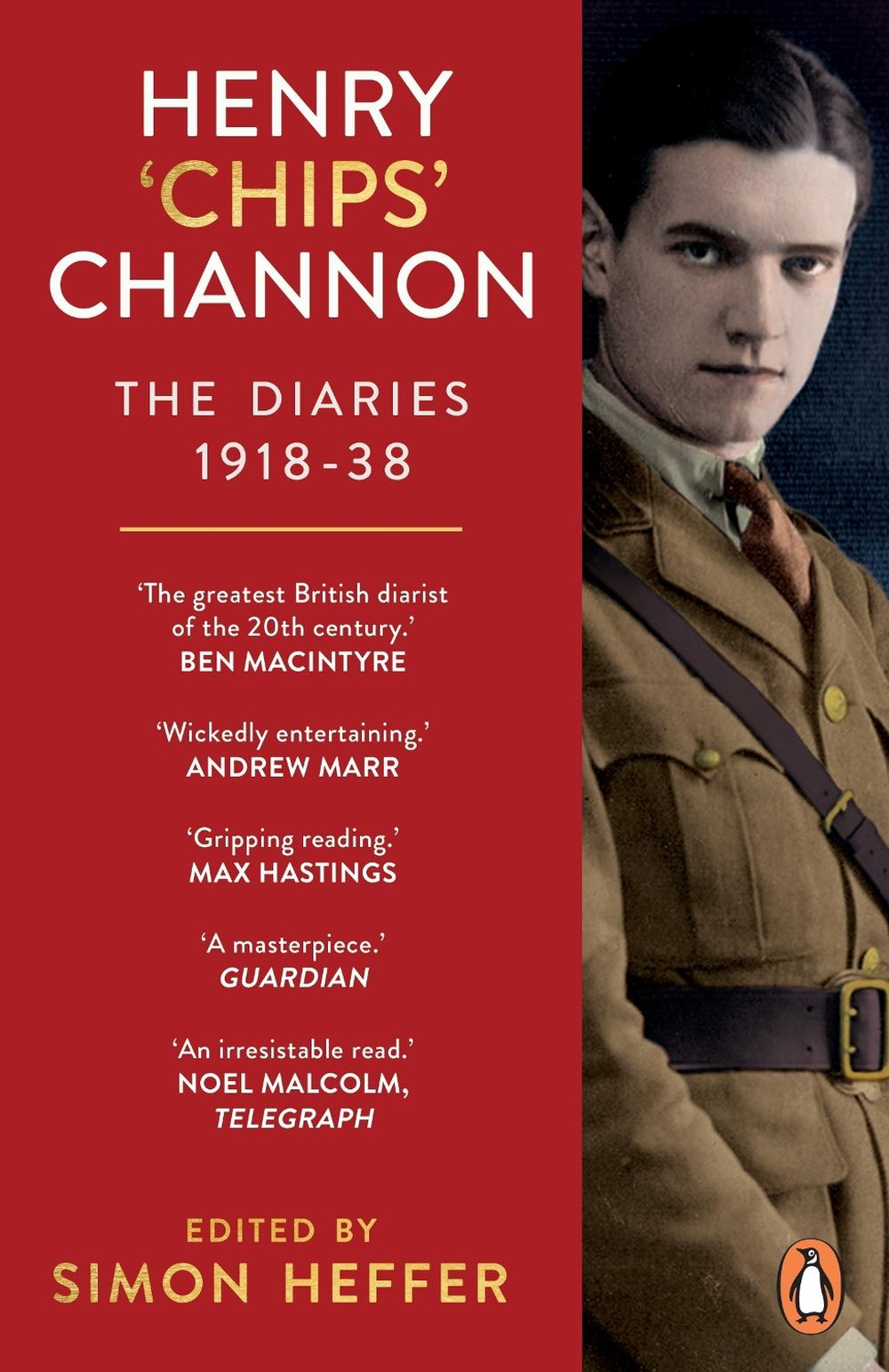 Henry ‘Chips’ Channon: The Diaries (Volume 1) by Chips Channon - ISBN: 9781529159318