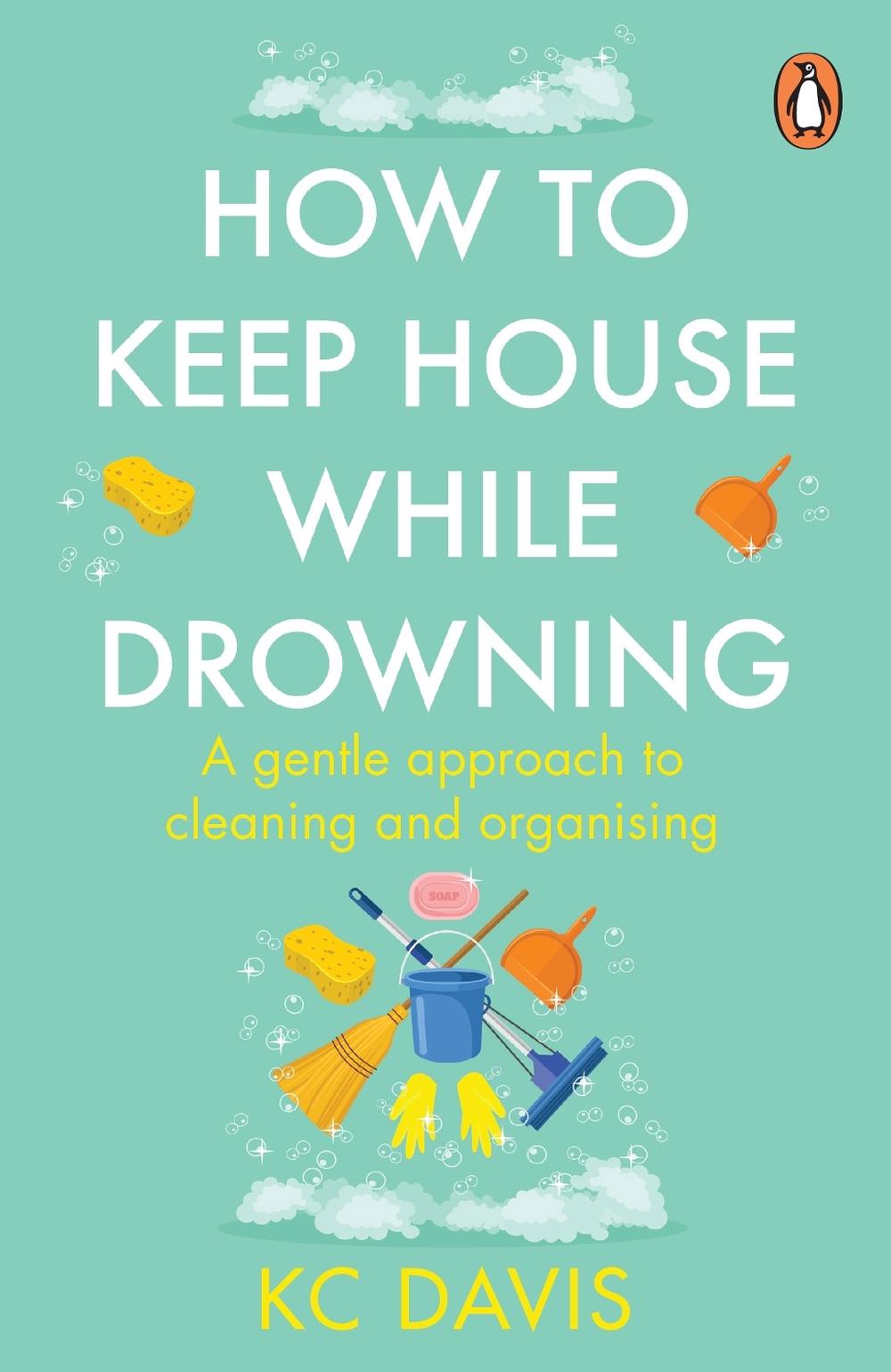 How to Keep House While Drowning, 9781529159417