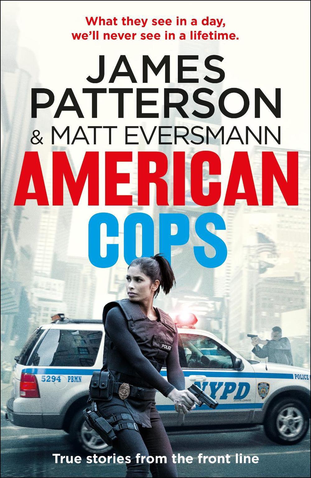 American Cops by James Patterson - ISBN: 9781529159547