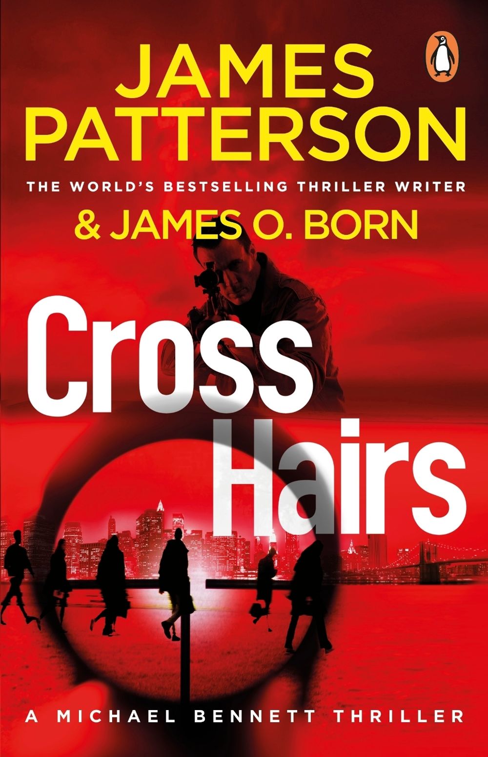 Crosshairs - Michael Bennett (Book 16) by James Patterson - ISBN: 9781529159646